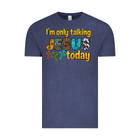 Vintage Denim im only talking jesus today Vintage Tee - texasbilliewilder