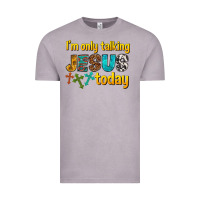 Vintage Zinc im only talking jesus today Vintage Tee - texasbilliewilder
