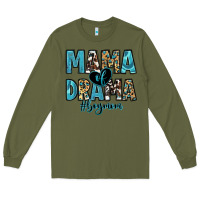 Army Green mama of drama boy mom Long Sleeve Tee - Zillion Design Studio