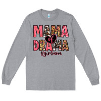 Heather Grey mama of drama girl mom Long Sleeve Tee - Zillion Design Studio