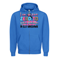 True Royal i can go from zero to online detective in 2.5 seco Zipper Hoodie - JahusDesignShop
