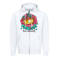 White the princesshas arrived Zipper Hoodie - AdoDesignShop