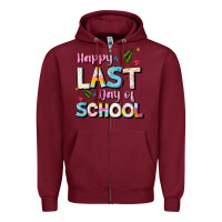 Burgundy happy last day of school Zipper Hoodie - JahusDesignShop