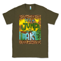 Army Green let's go jump in the lake air freshener Classic Tee - HRA Design Shop