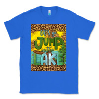True Royal let's go jump in the lake air freshener Classic Tee - HRA Design Shop