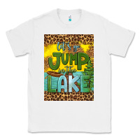 White let's go jump in the lake air freshener Classic Tee - HRA Design Shop