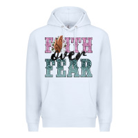 White faith over fear Premium Hoodie - NancyCooperArtShop