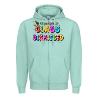Seafoam i love you all class dismissed Zipper Hoodie - JahusDesignShop