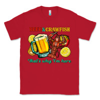 Red beer&crawfish that's why i'm here Classic Tee - FaDigitalArtStudio