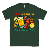 Sports Green beer&crawfish that's why i'm here Classic Tee - FaDigitalArtStudio