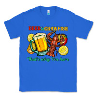 True Royal beer&crawfish that's why i'm here Classic Tee - FaDigitalArtStudio