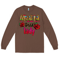 Chestnut abuela our lady Long Sleeve Tee - CTS Tumbler Store