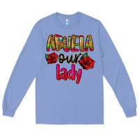 Colony Blue abuela our lady Long Sleeve Tee - CTS Tumbler Store