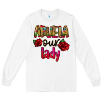 White abuela our lady Long Sleeve Tee - CTS Tumbler Store