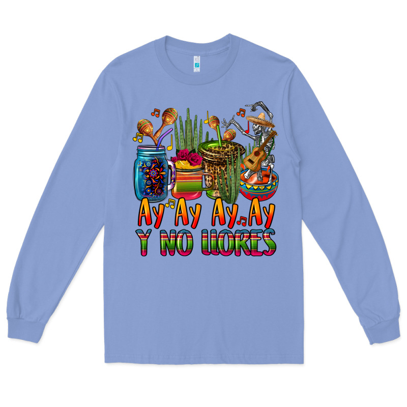 Ay Ay Ay Ay Canta Y No Llores Coffee Cups Long Sleeve Tee by CTS Tumbler Store | Teevron