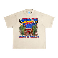 Sandshell land of the free because of the brave Urban Heavy Tee - texasbilliewilder