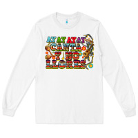 White ay ay ay canta y no llores Long Sleeve Tee - CTS Tumbler Store