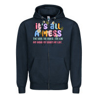 Navy its all a mess Zipper Hoodie - JahusDesignShop