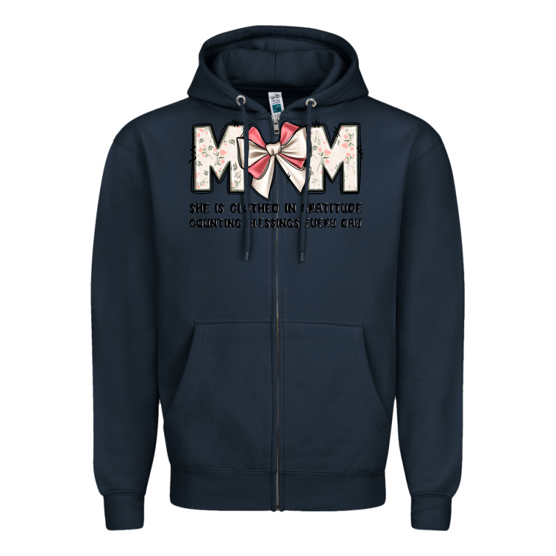 Mom She Is Clothed In Gratitude Counting Blessings Zipper Hoodie by JahusDesignShop | Teevron