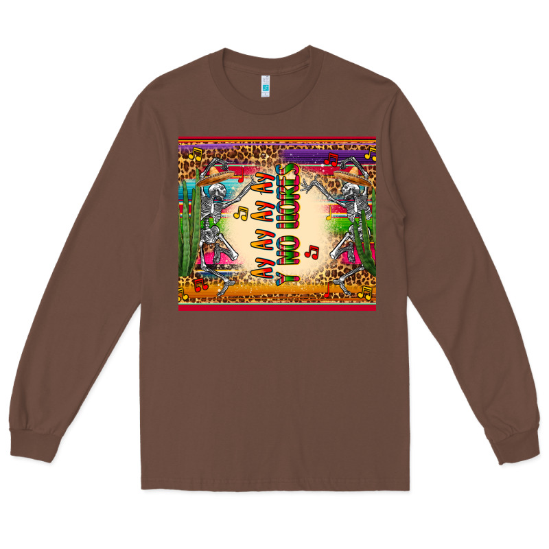 Ay Ay Ay Ay Y No Llores Tumbler Long Sleeve Tee by CTS Tumbler Store | Teevron