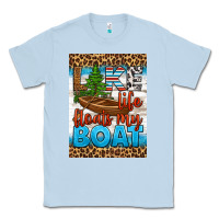 Dusty Blue lake life floats my boat air freshener Classic Tee - HRA Design Shop
