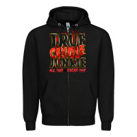 Black true crime junkie all day every day Zipper Hoodie - JahusDesignShop