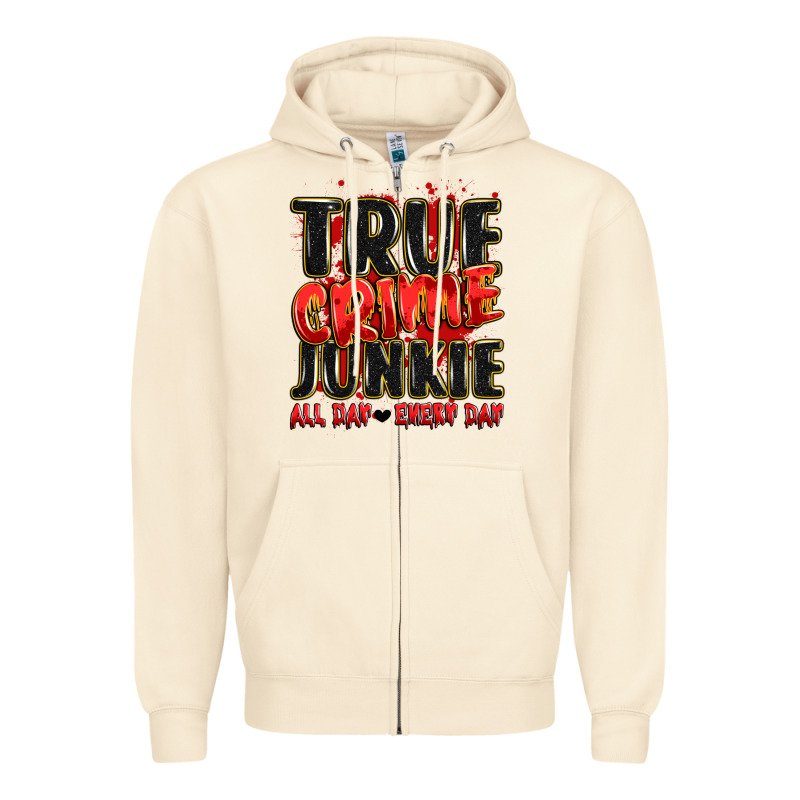 True Crime Junkie All Day Every Day Zipper Hoodie by JahusDesignShop | Teevron