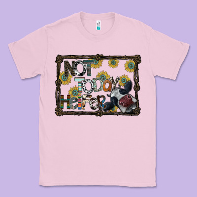 Not Today Heifer Classic Tee Designed By Sublimationcraftshop
