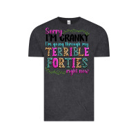 Vintage Black sorry im cranky im going through my terrible forti Vintage Tee - texasbilliewilder