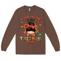 Chestnut proud member of the tired moms club Long Sleeve Tee - Zillion Design Studio