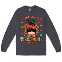 Smoke proud member of the tired moms club Long Sleeve Tee - Zillion Design Studio