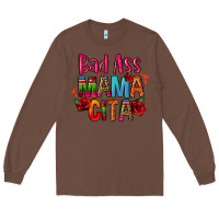 Chestnut bad ass mama cita Long Sleeve Tee - CTS Tumbler Store