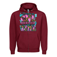 Burgundy i became a cna because your life is worth my time Zipper Hoodie - AdoDesignShop