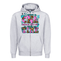 Heather Grey i became a cna because your life is worth my time Zipper Hoodie - AdoDesignShop