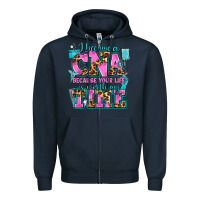 Navy i became a cna because your life is worth my time Zipper Hoodie - AdoDesignShop