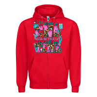 Red i became a cna because your life is worth my time Zipper Hoodie - AdoDesignShop