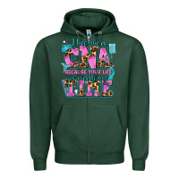 Sports Green i became a cna because your life is worth my time Zipper Hoodie - AdoDesignShop