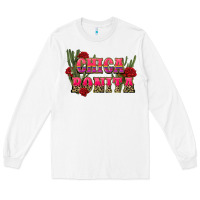 White chica bonita Long Sleeve Tee - CTS Tumbler Store