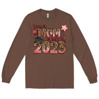 Chestnut senior mom class of 2023 Long Sleeve Tee - Zillion Design Studio