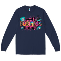 Navy small business mama Long Sleeve Tee - Zillion Design Studio