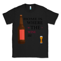 Black HOME IS WHERE THE WINE IS Classic Tee - Bettercallsaul