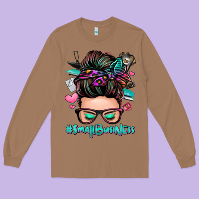 Small Business Messy Bun Long Sleeve Tee Designed By Zillion Design Studio
