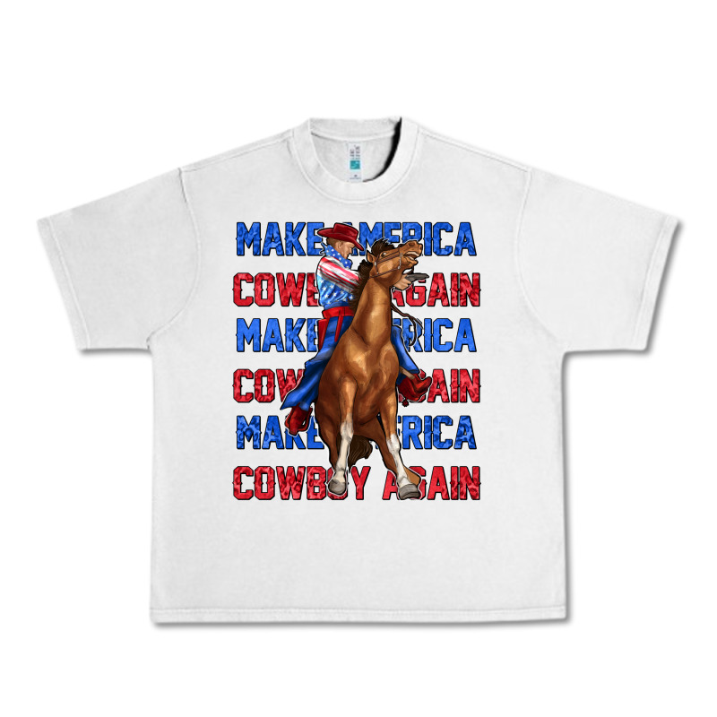 Make America Cowboy Again Urban Heavy Tee by texasbilliewilder | Teevron