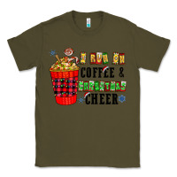 Army Green I Run On Coffee & Christmas Cheer Classic Tee - CowhideDigitalArt