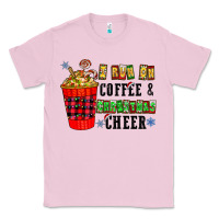 Bubblegum Pink I Run On Coffee & Christmas Cheer Classic Tee - CowhideDigitalArt