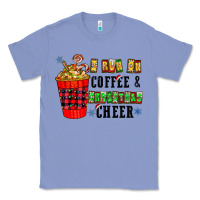 Colony Blue I Run On Coffee & Christmas Cheer Classic Tee - CowhideDigitalArt