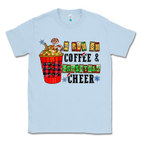 Dusty Blue I Run On Coffee & Christmas Cheer Classic Tee - CowhideDigitalArt