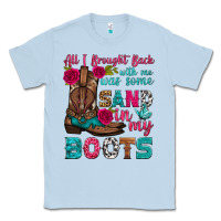 Dusty Blue all i brought back with me was some sand in my boots Classic Tee - HRA Design Shop