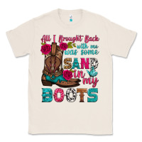 Natural all i brought back with me was some sand in my boots Classic Tee - HRA Design Shop