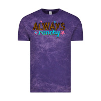 Cloud Purple always ranchy Vintage Tee - texasbilliewilder